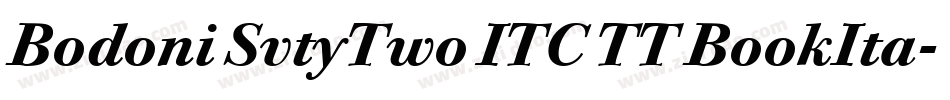 Bodoni SvtyTwo ITC TT BookIta字体转换